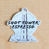 Other Hidden Shot Tower Espresso 2.4"x2.5" sticker FREE STICKER